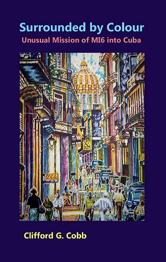 The fifth mission of Terry Brammell, called upon to investigate an unusual occurrence in Cuba which has profound repercussions for MI6.